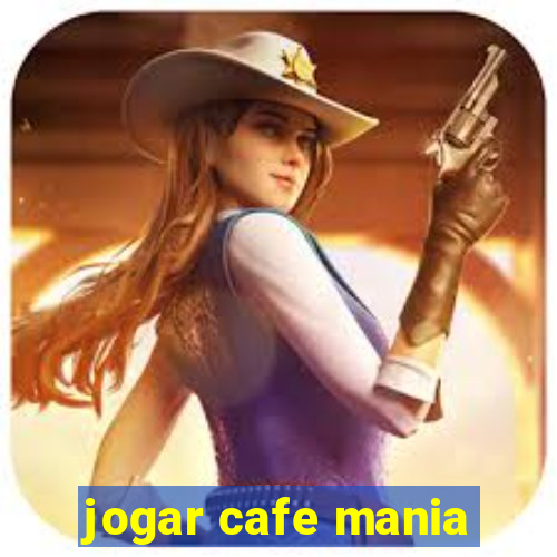 jogar cafe mania